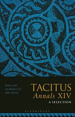 Tacite, Annales XIV : une sélection - Tacitus, Annals XIV: A Selection