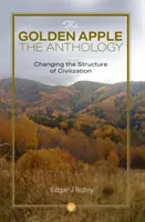 Golden Apple - Changer la structure de la civilisation - Anthologie - Golden Apple - Changing the Structure of Civilisation - Anthology