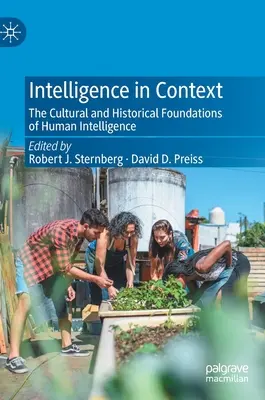 L'intelligence en contexte : Les fondements culturels et historiques de l'intelligence humaine - Intelligence in Context: The Cultural and Historical Foundations of Human Intelligence