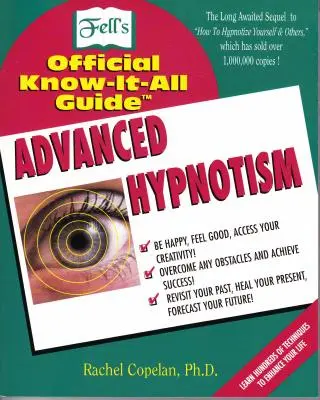 Hypnotisme avancé : Techniques avancées d'hypnotisme - Advanced Hypnotism: Advanced Hypnotism Techniques