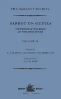 Barbot sur la Guinée : Volume II - Barbot on Guinea: Volume II