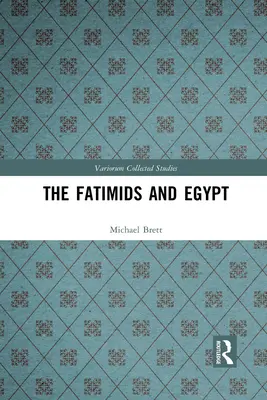 Les Fatimides et l'Égypte - The Fatimids and Egypt