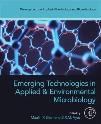 Technologies émergentes en microbiologie appliquée et environnementale - Emerging Technologies in Applied and Environmental Microbiology