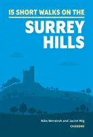 Petites promenades dans les collines du Surrey - Short Walks in the Surrey Hills