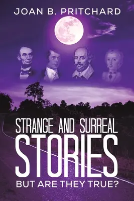 Histoires étranges et surréalistes - Strange and Surreal Stories