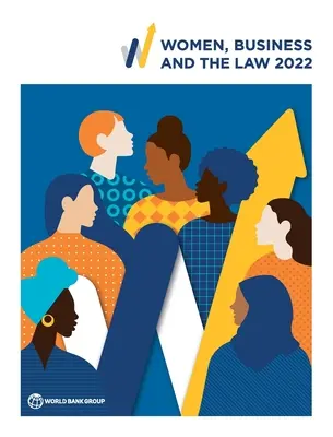 Les femmes, l'entreprise et le droit 2022 - Women, Business and the Law 2022