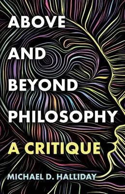 Au-delà de la philosophie - Above and Beyond Philosophy