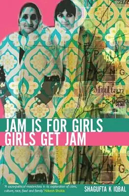La confiture est pour les filles, les filles ont de la confiture - Jam is for Girls, Girls Get Jam