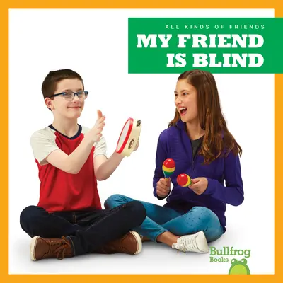 Mon ami est aveugle - My Friend Is Blind