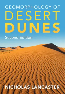 Géomorphologie des dunes du désert - Geomorphology of Desert Dunes