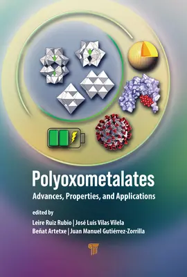 Polyoxométalates : Progrès, propriétés et applications - Polyoxometalates: Advances, Properties, and Applications