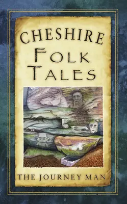 Contes populaires du Cheshire - Cheshire Folk Tales