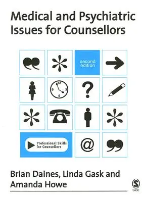Questions médicales et psychiatriques pour les conseillers - Medical and Psychiatric Issues for Counsellors