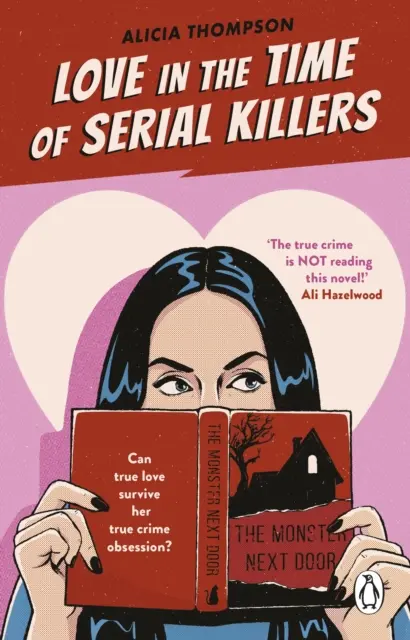 Love in the Time of Serial Killers - TikTok m'a poussé à l'acheter : une romance criminellement addictive de l'auteur à succès. - Love in the Time of Serial Killers - TikTok made me buy it: a criminally addictive romance from the bestselling author