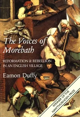 Les voix de Morebath : Réforme et rébellion dans un village anglais - The Voices of Morebath: Reformation and Rebellion in an English Village