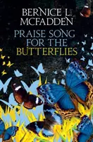 Chant de louange pour les papillons - Praise Song For The Butterflies