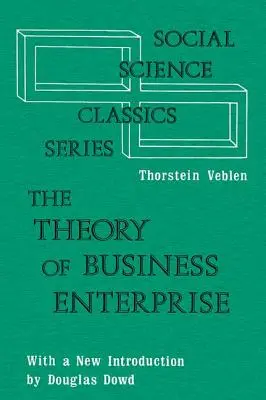 La théorie de l'entreprise commerciale - The Theory of Business Enterprise