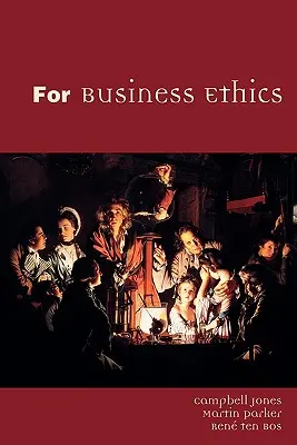 Pour une éthique des affaires - For Business Ethics