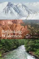 Repenser la nature sauvage - Rethinking Wilderness