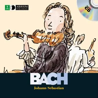 Johann Sebastian Bach [Avec CD (Audio)] - Johann Sebastian Bach [With CD (Audio)]