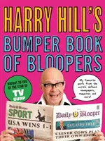 Harry Hill's Bumper Book of Bloopers (Le livre des bêtisiers de Harry Hill) - Harry Hill's Bumper Book of Bloopers