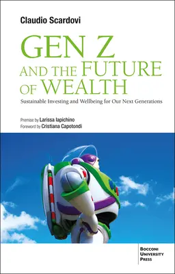 La génération Z et l'avenir de la richesse : Investissements durables et bien-être pour les prochaines générations - Gen Z and the Future of Wealth: Sustainable Investing and Wellbeing for Our Next Generations