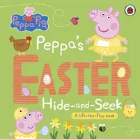 Peppa Pig : Peppa's Easter Hide and Seek - Un livre à soulever et à rabattre - Peppa Pig: Peppa's Easter Hide and Seek - A lift-the-flap book