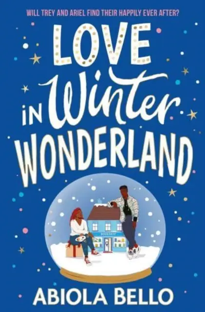 L'amour au pays des merveilles - Une histoire d'amour qui réchauffe les cœurs ! - Love in Winter Wonderland - A feel-good romance guaranteed to warm hearts!