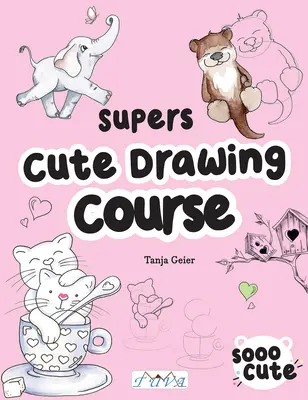 Cours de dessin super mignon - Super Cute Drawing Course