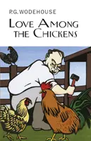 L'amour chez les poules - Love Among the Chickens