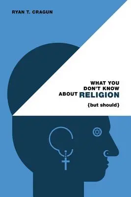 Ce que vous ne savez pas sur la religion (mais que vous devriez savoir) - What You Don't Know about Religion (But Should)