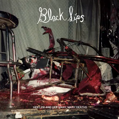 Blacklips : Sa vie et ses très nombreuses morts - Blacklips: Her Life, and Her Many, Many Deaths