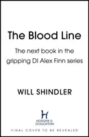 Blood Line - un roman policier absolument captivant qui vous tiendra en haleine - Blood Line - an absolutely gripping detective crime novel to keep you hooked