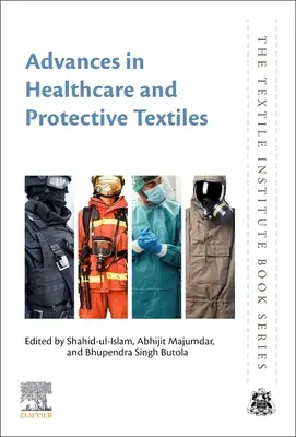 Progrès dans le domaine des soins de santé et des textiles de protection - Advances in Healthcare and Protective Textiles