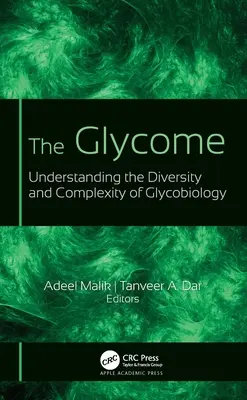 Le Glycome : Comprendre la diversité et la complexité de la glycobiologie - The Glycome: Understanding the Diversity and Complexity of Glycobiology