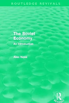 L'économie soviétique (Routledge Revivals) - The Soviet Economy (Routledge Revivals)