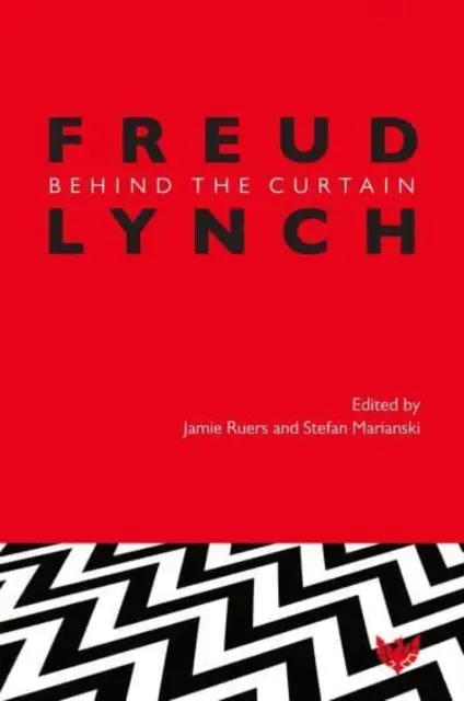 Freud/Lynch : derrière le rideau - Freud/Lynch: Behind the Curtain