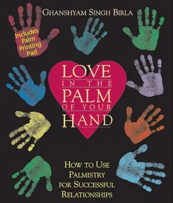 L'amour dans la paume de la main - Comment utiliser la chiromancie pour des relations réussies - Love in the Palm of Your Hand - How to Use Palmistry for Successful Relationships