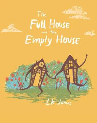 La maison pleine et la maison vide - The Full House and the Empty House