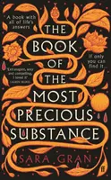 Le livre de la substance la plus précieuse - Découvrez le roman de quête le plus envoûtant de cette année. - Book of the Most Precious Substance - Discover this year's most spellbinding quest novel