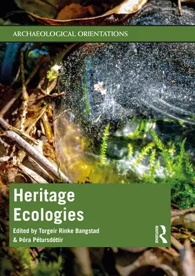 Écologies du patrimoine - Heritage Ecologies