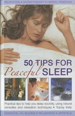 50 conseils pour un sommeil paisible - 50 Tips for Peaceful Sleep