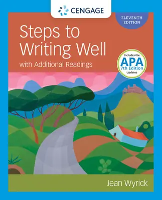 Steps to Writing Well with Additional Readings (W/ Mla9e Updates) (Les étapes pour bien écrire avec des lectures supplémentaires) - Steps to Writing Well with Additional Readings (W/ Mla9e Updates)