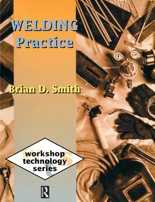 Pratique du soudage - Welding Practice