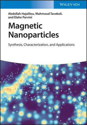 Nanoparticules magnétiques : Synthèse, caractérisation et applications - Magnetic Nanoparticles: Synthesis, Characterization, and Applications