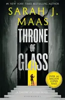 Le Trône de verre - Par l'auteur du best-seller du Sunday Times A Court of Thorns and Roses (La Cour des épines et des roses) - Throne of Glass - From the # 1 Sunday Times best-selling author of A Court of Thorns and Roses