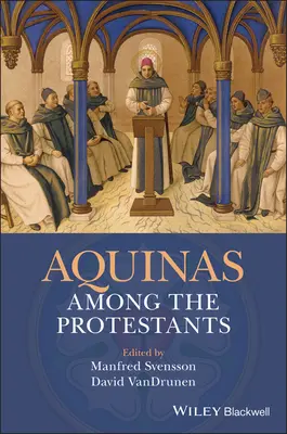 Aquin chez les protestants - Aquinas Among the Protestants