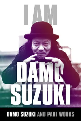 Je suis Damo Suzuki - I Am Damo Suzuki