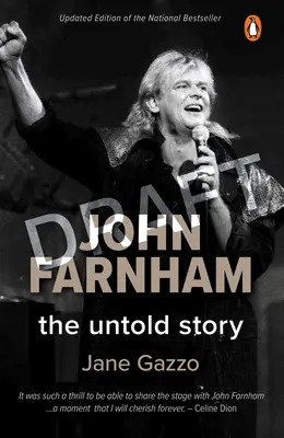 John Farnham : L'histoire inédite - John Farnham: The Untold Story