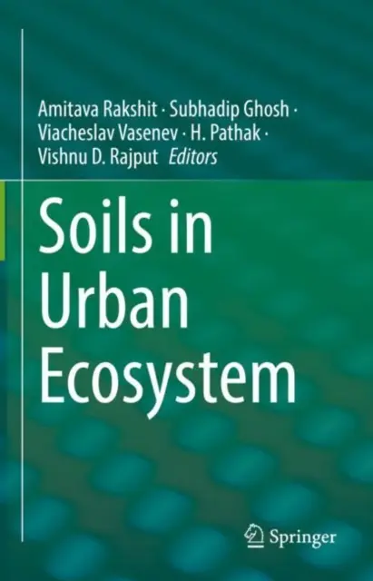 Les sols dans l'écosystème urbain - Soils in Urban Ecosystem